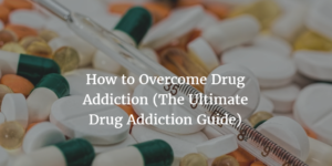 how to overcome drug addiction