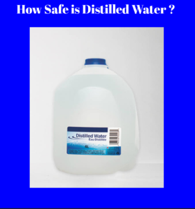 Is it safe to drink distilled water everyday