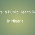 Complete Guide for a Masters in Public Health in Nigeria.