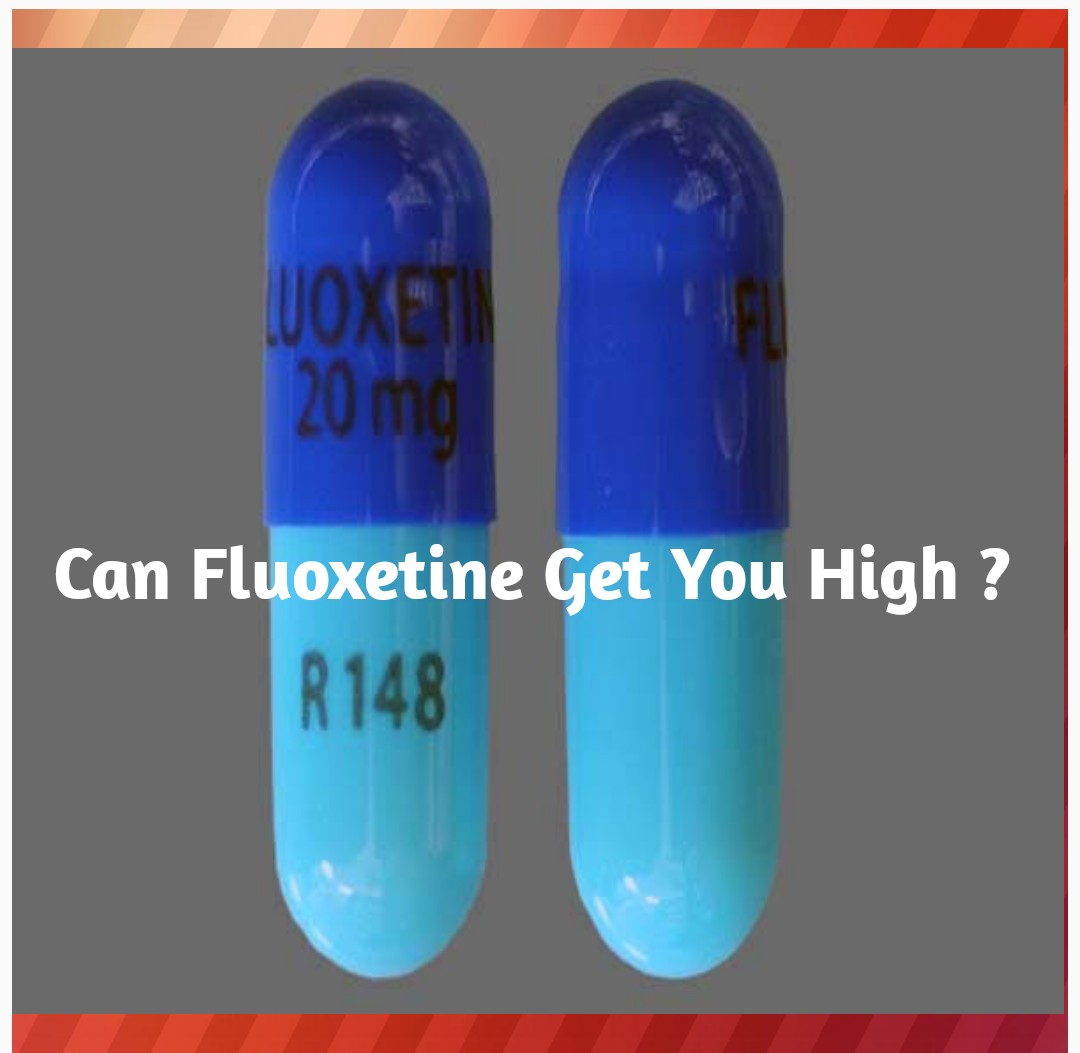Can Fluoxetine Get You High?