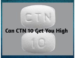 Can CTN 10 Get You High
