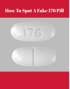 how to spot 176 pill fake 