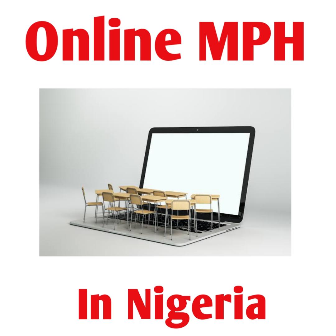 Online MPH Programs in Nigeria and Their Cost - Public Health