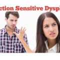 Rejection Sensitive Dysphoria