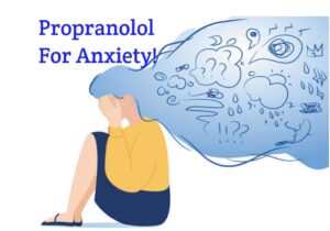 propranolol for anxiety