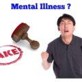Faking Mental Illness