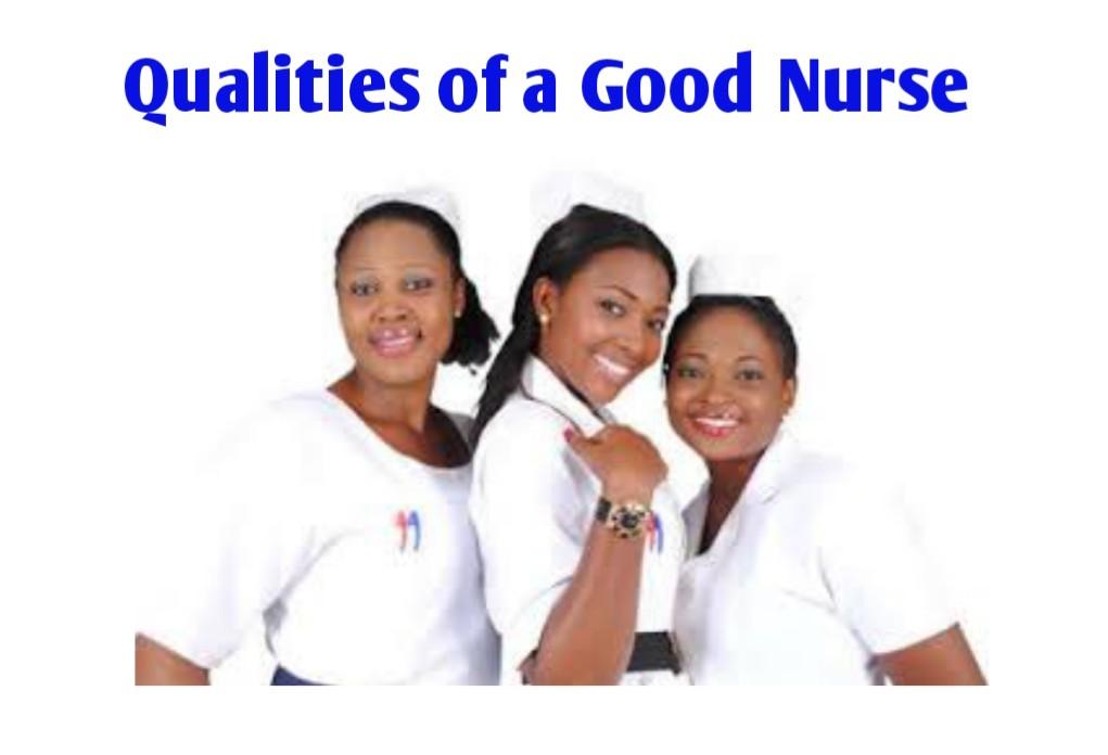 Qualities Of A Good Nurse