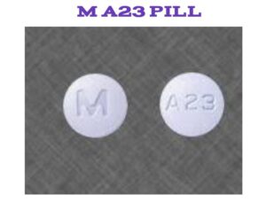 M A23 Pill