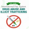 International Day Against Drug Abuse and Illicit
