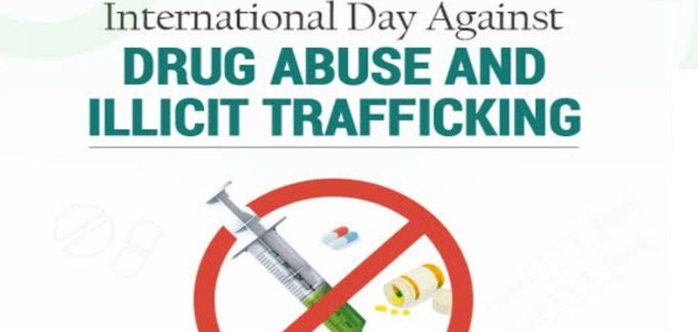 International Day Against Drug Abuse and Illicit