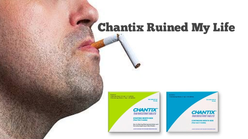 How Chantix Ruined My Life Part 1 - Public Health